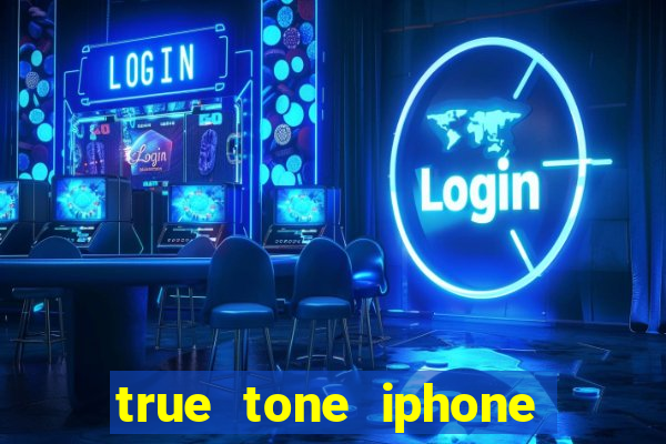 true tone iphone economiza energia